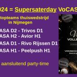 Kom kijken 5 okt 2024 19.45u VoCASA H1 – Peelpush H1 (Supersaterday)